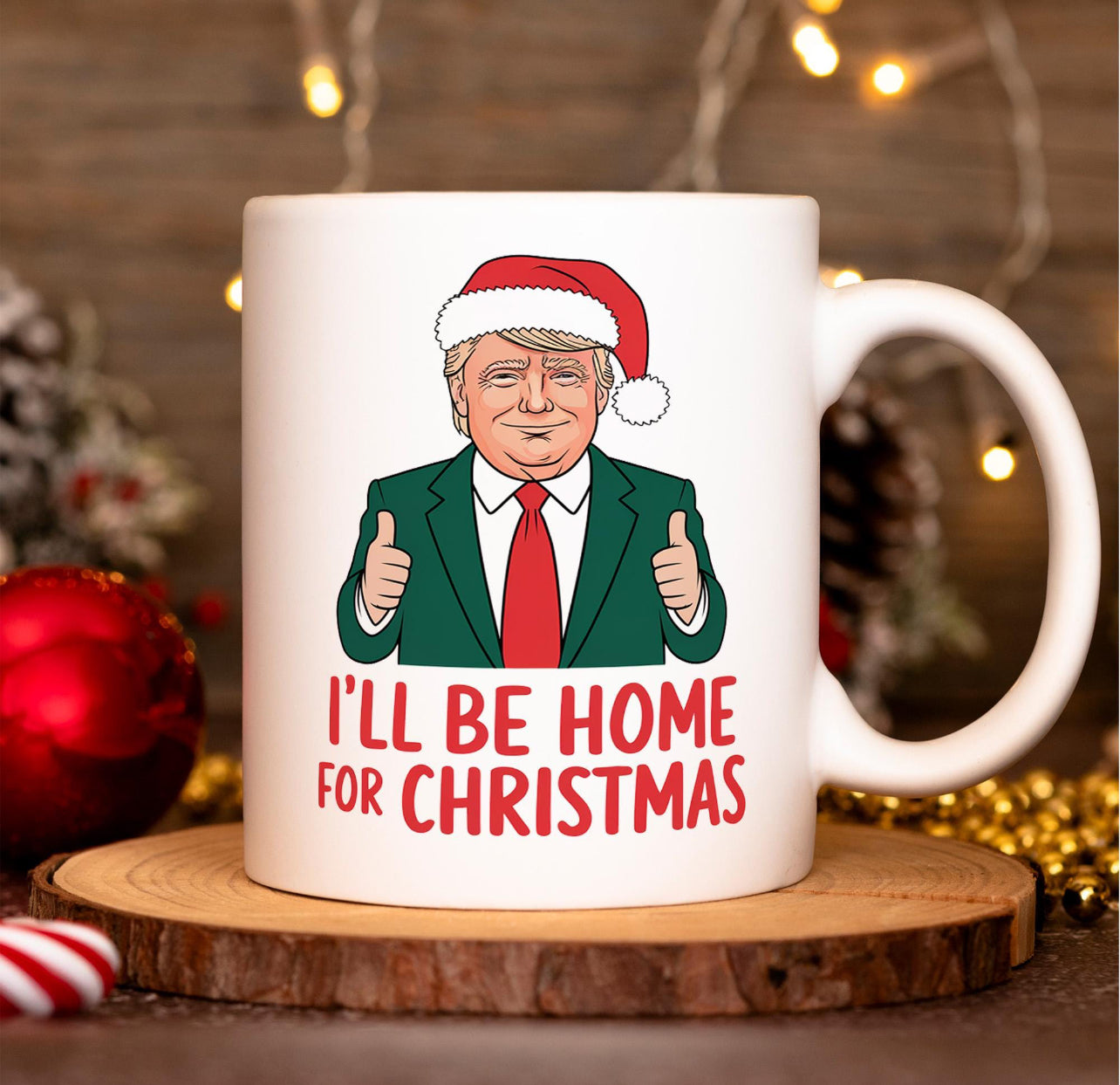 I’ll Be Home For Christmas Trump Mug