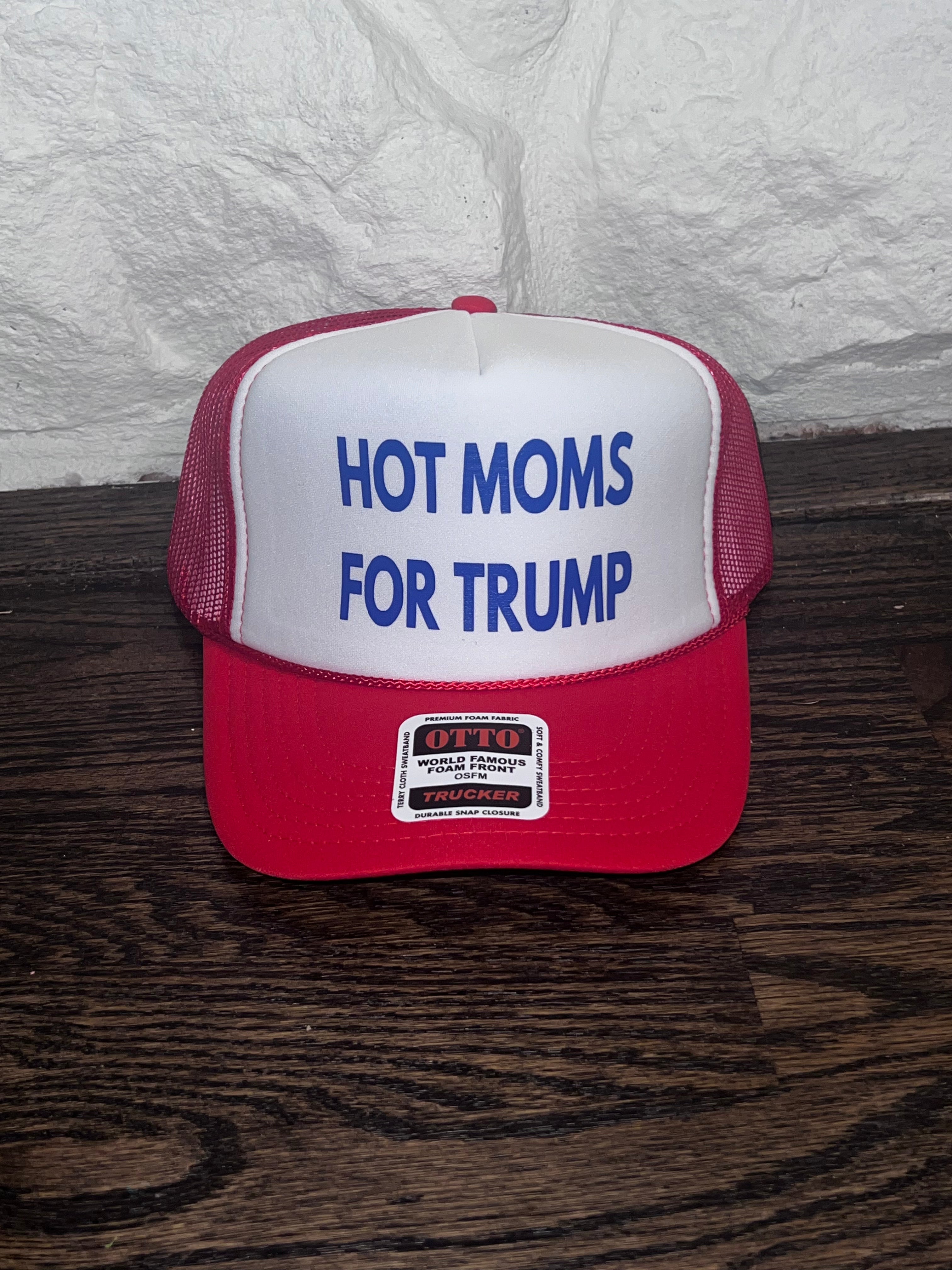 Hot Moms For Trump Trucker Hat