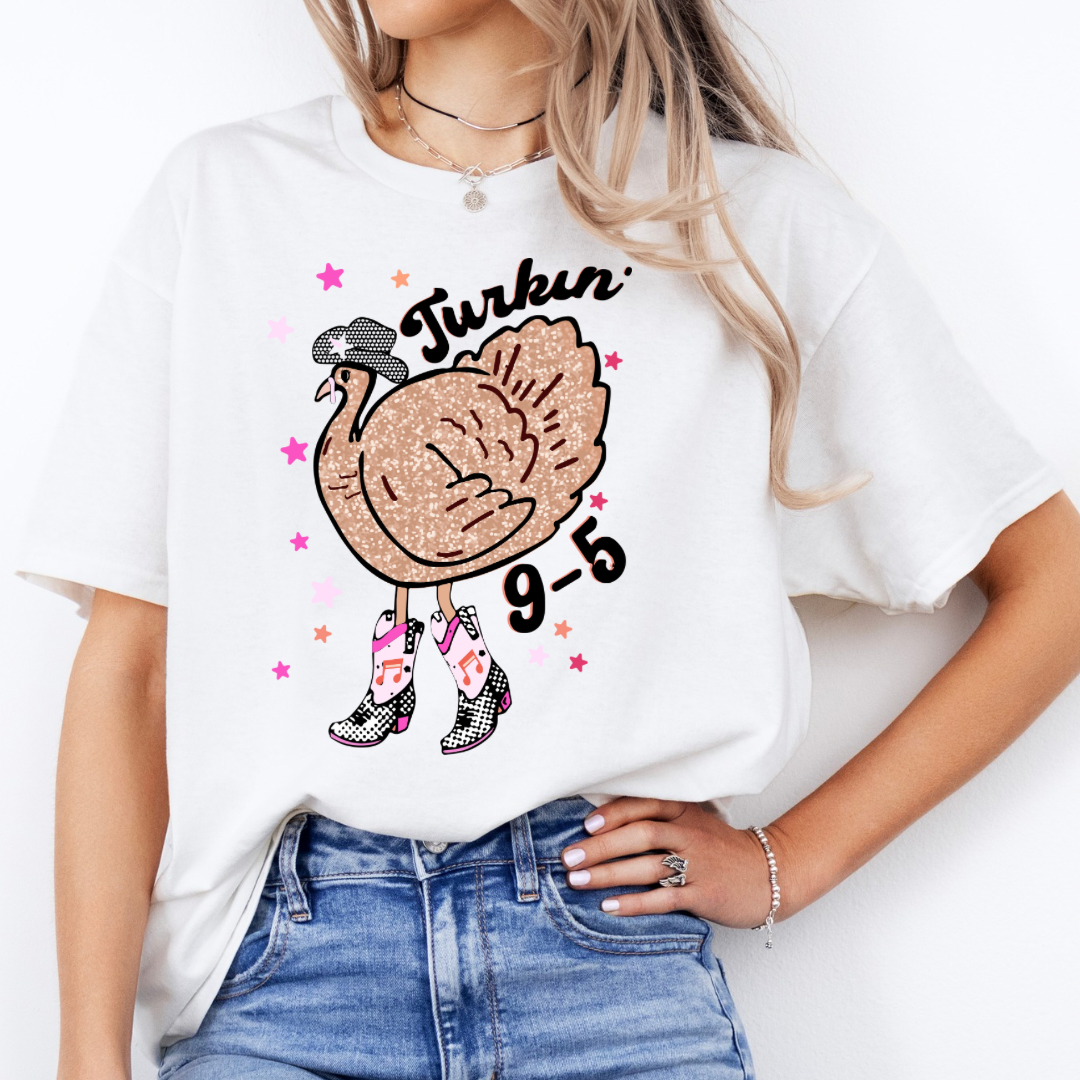 Turkin’ 9-5 Thanksgiving Graphic Tshirt