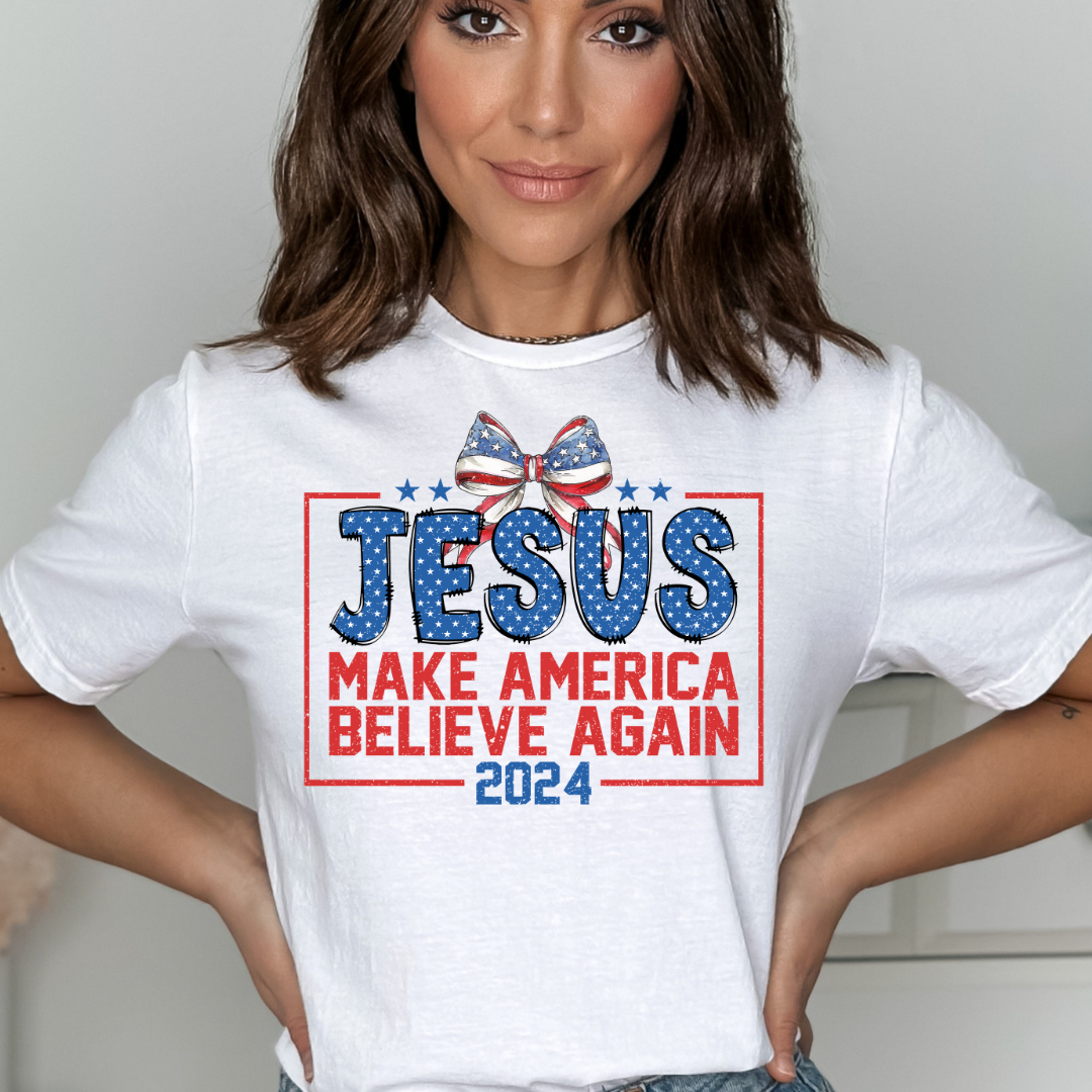 Jesus Make America Believe Again 2024 Graphic Tshirt